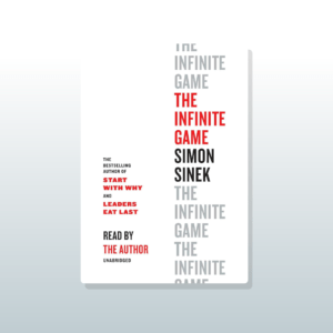 The Infinite Game by Simon Sinek